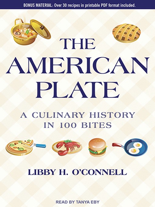 Title details for The American Plate by Libby H. O'Connell - Wait list